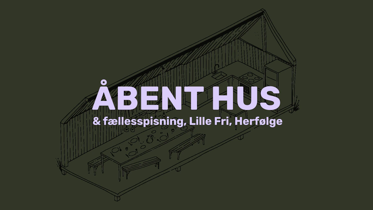 Åbent Hus & fællesspisning