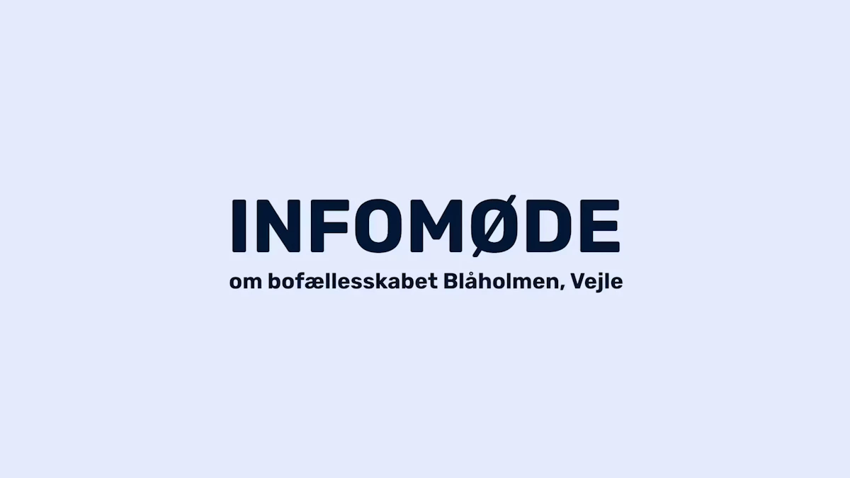 Infomøde om Bofællesskabet Blåholmen (fysisk)